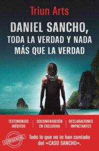 Daniel Sancho. Toda la verdad y nada más que la verdad 25 Daniel Sancho. Toda la verdad y nada mas que la verdad