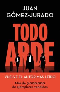 Todo arde 40 Todo arde