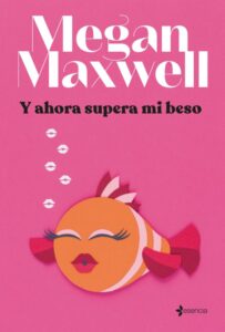 Y ahora supera mi beso 12 Y ahora supera mi beso