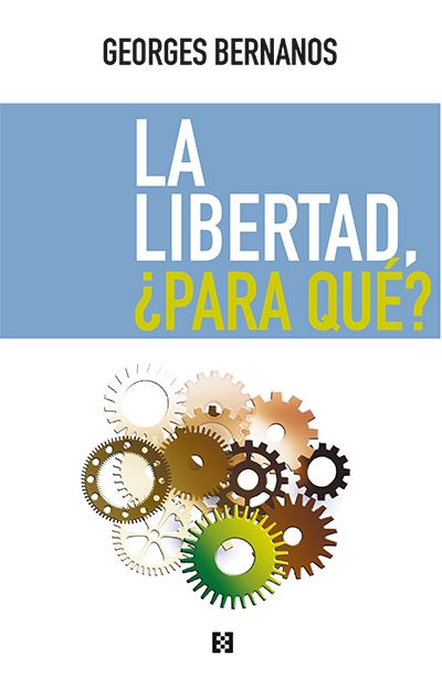 La libertad ¿para qué?