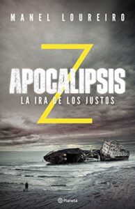 Apocalipsis Z. La ira de los justos 5 Apocalipsis Z. La ira de los justos