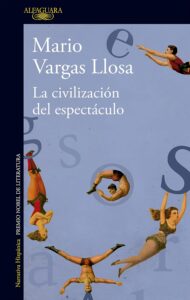 La civilizacion del espectaculo