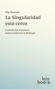 La singularidad esta cerca