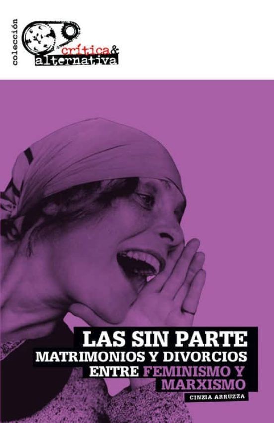 Las sin parte – Matrimonios y divorcios entre feminismo y marxismo