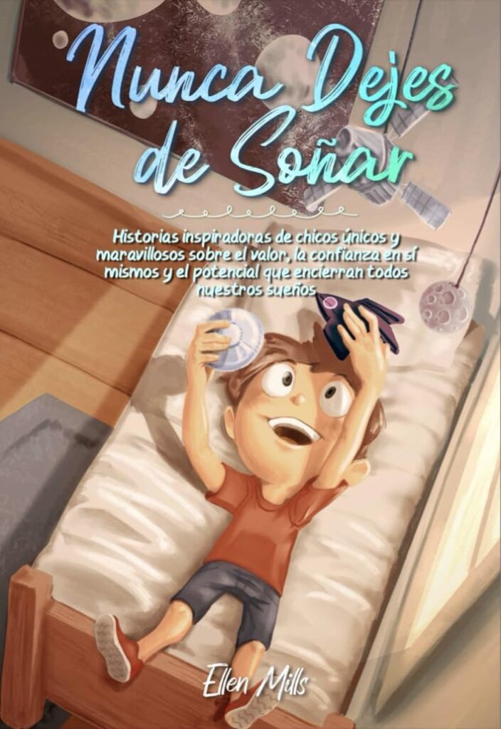 Nunca dejes de soñar