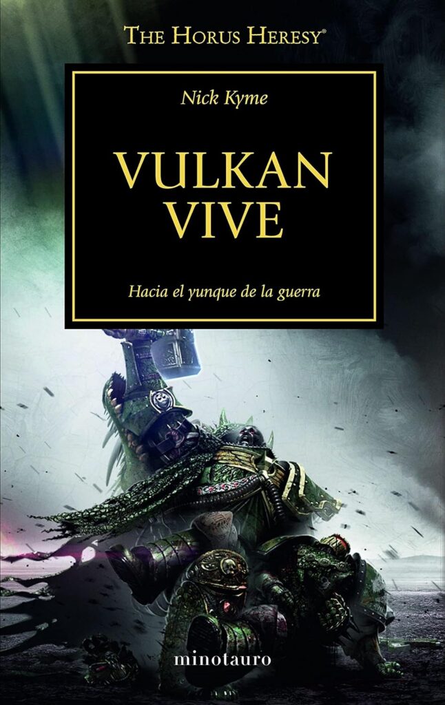 Vulkan vive: Hacia el yunque de la guerra